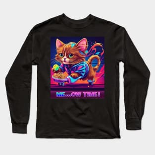 MEOW CAT TSHIRT  ME...OW TIME ! Long Sleeve T-Shirt
